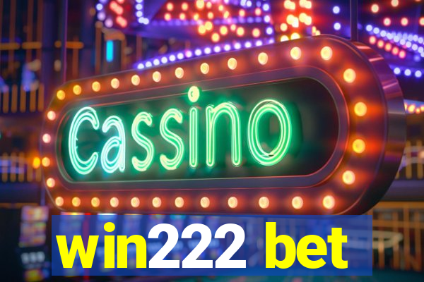 win222 bet